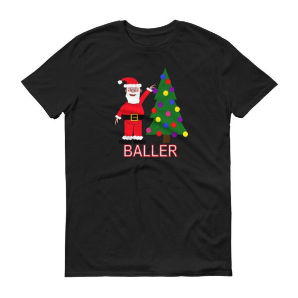 SANTA BALLER  t-shirt - Image 3