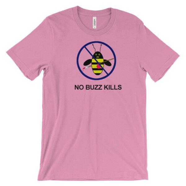 NO BUZZ KILLS  Bee-shirt - Image 9