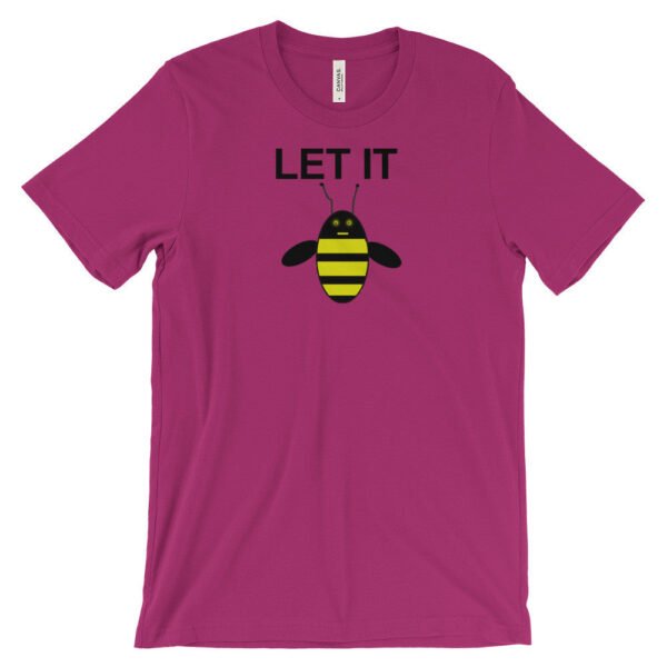 LET IT BEE   B-shirt - Image 11