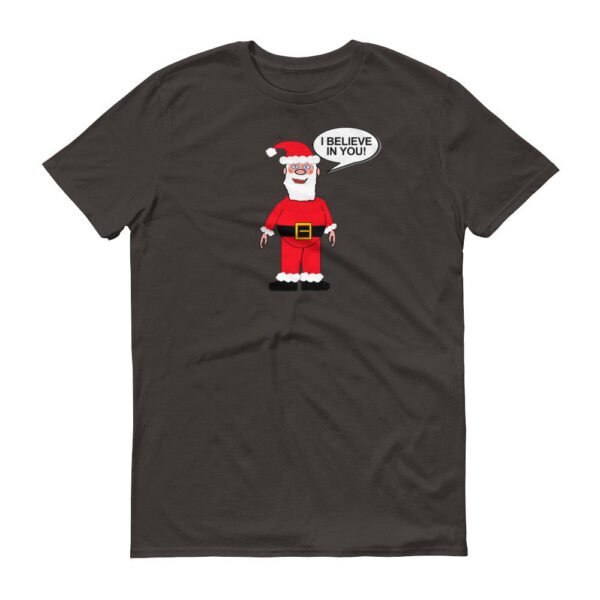 SANTA BELIEVES IN YOU t-shirt - Image 3