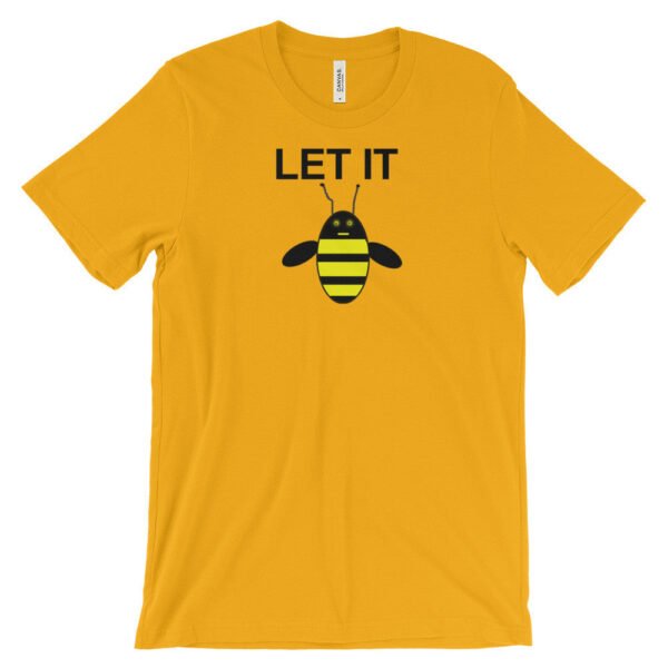 LET IT BEE   B-shirt - Image 9