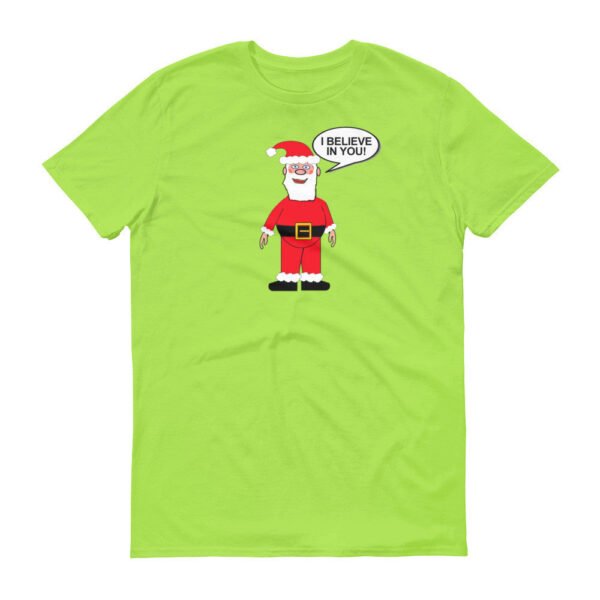 SANTA BELIEVES IN YOU t-shirt - Image 9